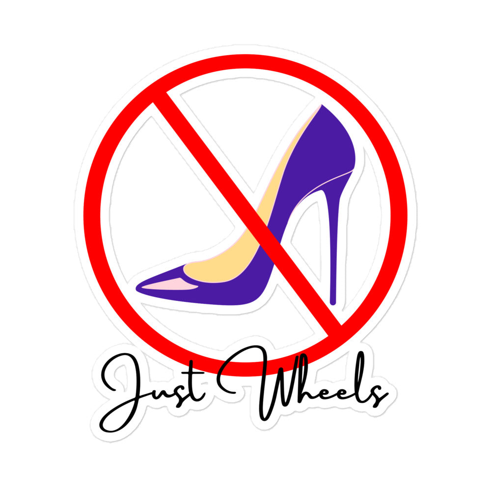 No Heels Just Wheels Kiss-Cut Stickers