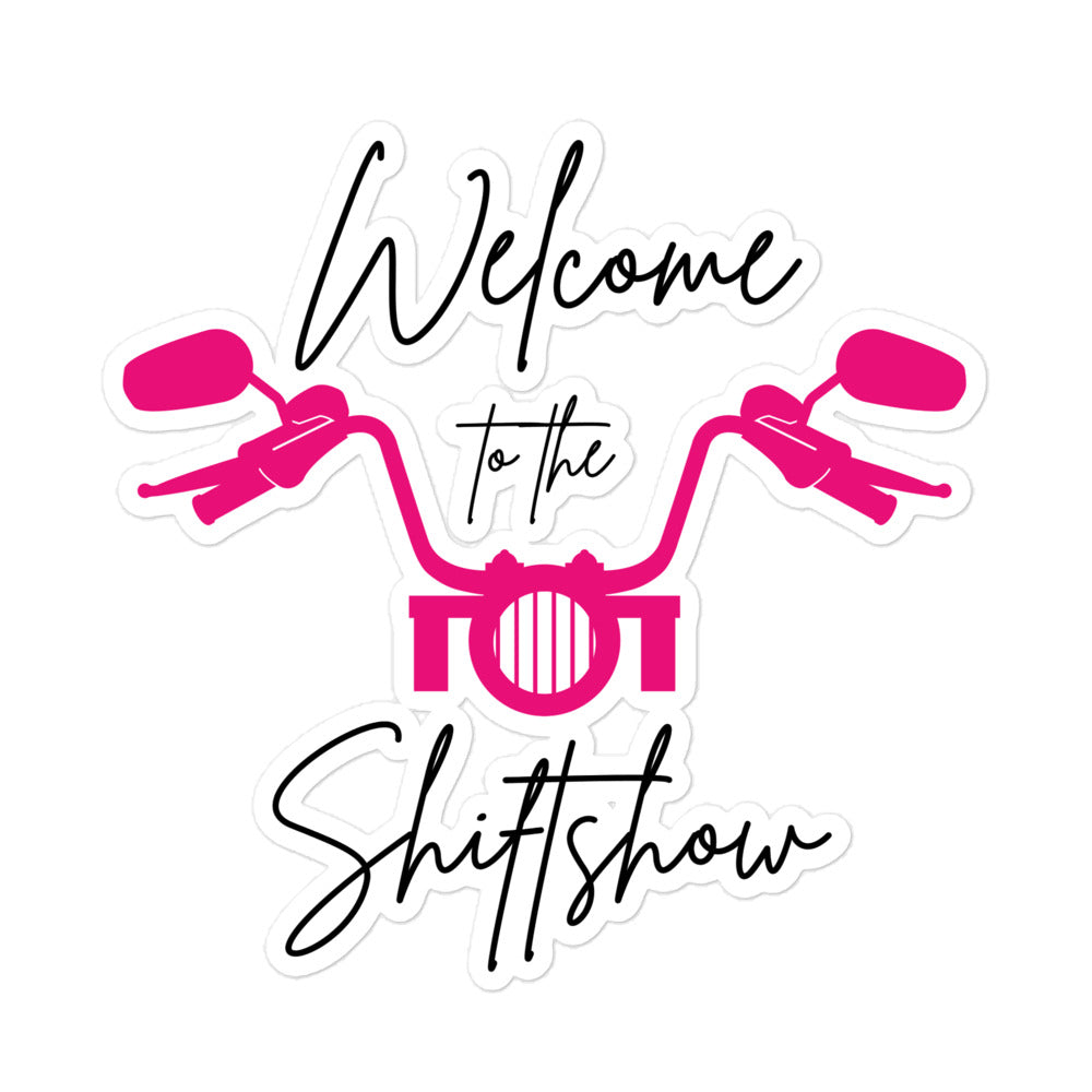 Welcome To The Shiftshow Kiss-Cut Stickers