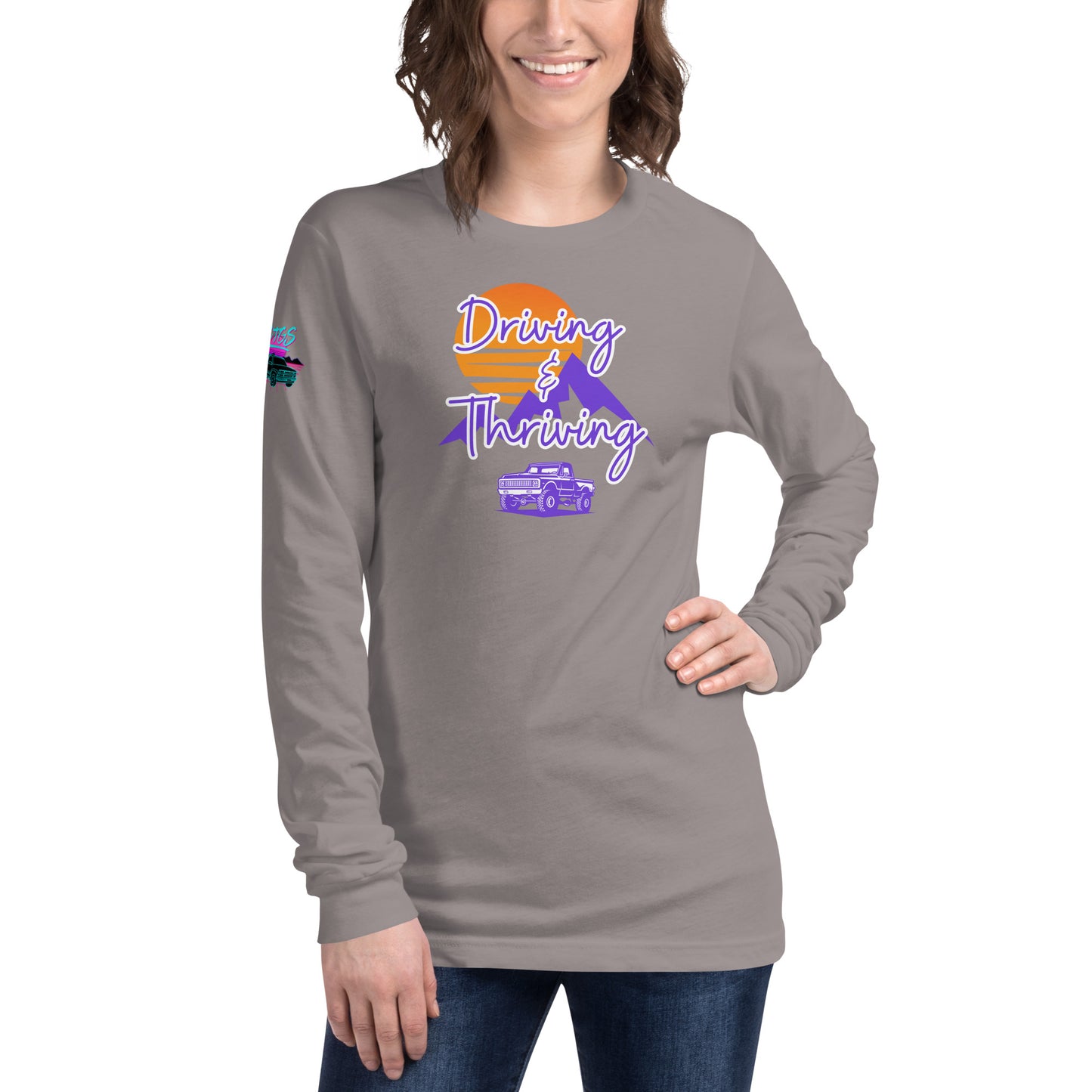 Driving & Thriving Unisex Long Sleeve Tee