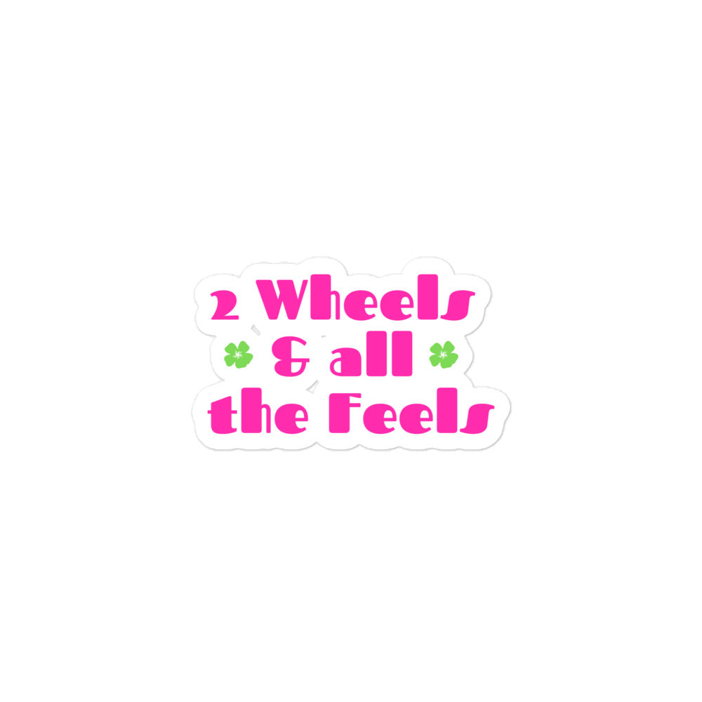 2 Wheels & All The Feels Kiss-Cut Stickers