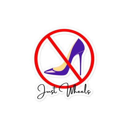 No Heels Just Wheels Kiss-Cut Stickers