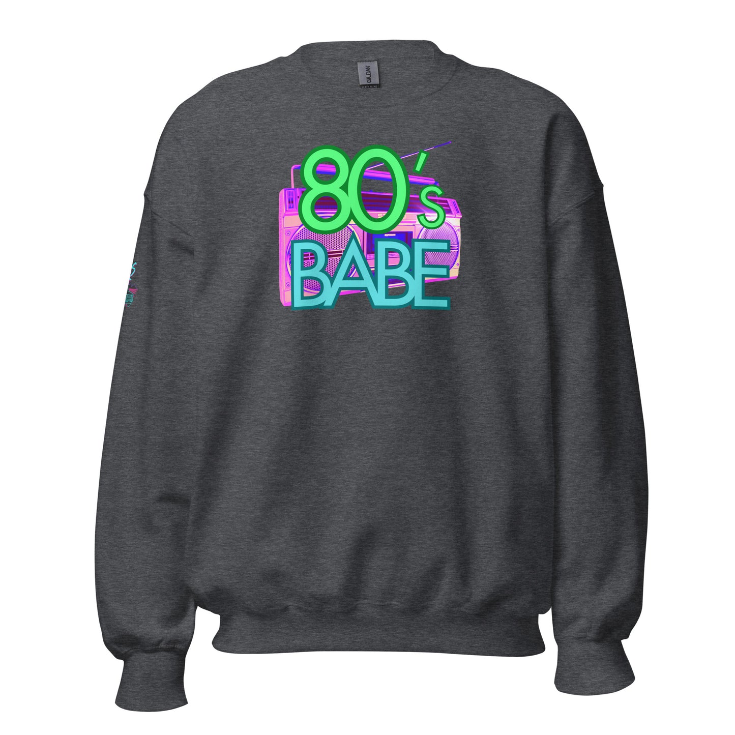 80's Babe Unisex Sweatshirt