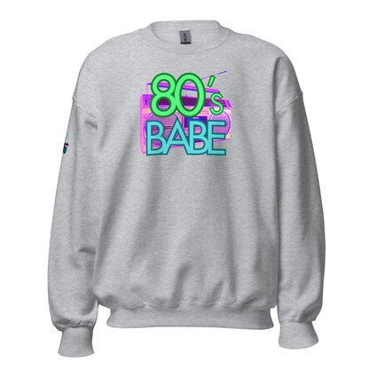 80's Babe Unisex Sweatshirt